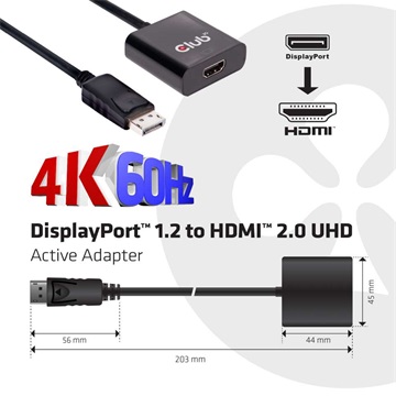 Club3D DISPLAY PORT 1.2 MALE TO HDMI 2.0 FEMALE 4K 60HZ UHD/ 3D ACTIVE ADAPTER